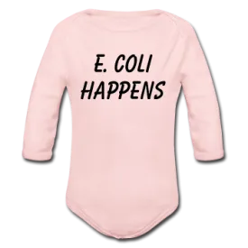 "E. Coli Happens" (black) - Baby Long Sleeve One Piece